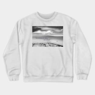 The Mountains are calling and I must go - John Muir Crewneck Sweatshirt